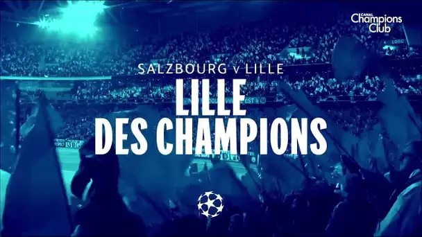 "Lille des Champions" - Les épopées du LOSC en Ligue Des Champions