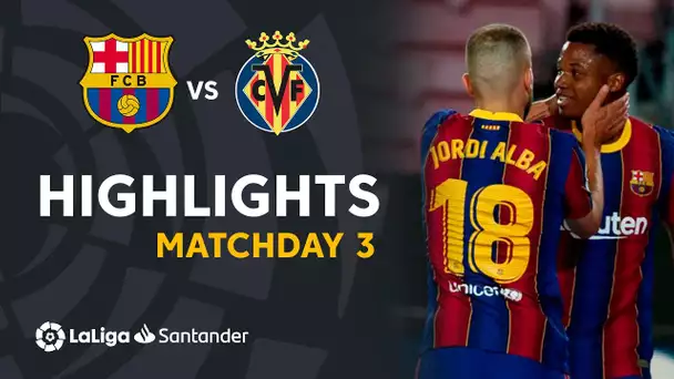 Highlights FC Barcelona vs Villarreal CF (4-0)