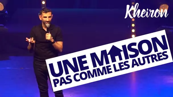 Une maison pas comme les autres - 60 minutes avec Kheiron