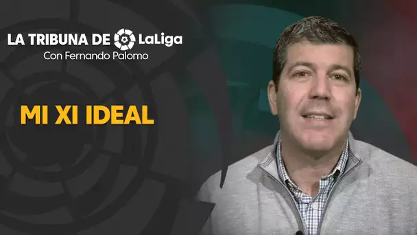 La Tribuna de LaLiga con Fernando Palomo: Mi XI ideal