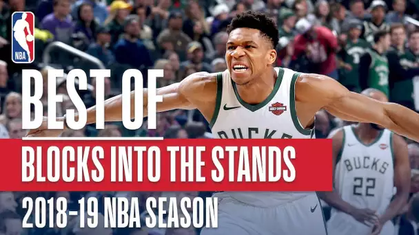 NBA's Best Blocks Into The Stands | 2018-19 NBA Season | #NBABlockWeek
