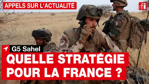 G5 Sahel : vers un repositionnement stratégique de la France ?