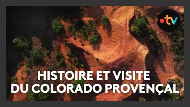 Histoire et visite du Colorado Provençal, un lieu exceptionnel digne d'un grand parc américain
