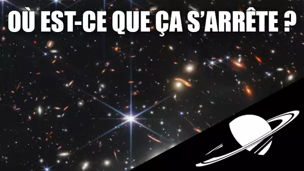 🪐A-t-on trouvé le bord de l'Univers ?