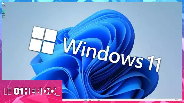 01Hebdo #323 : Windows 11, les premières impressions