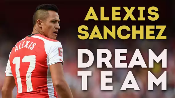 La Dream Team d'Alexis Sanchez