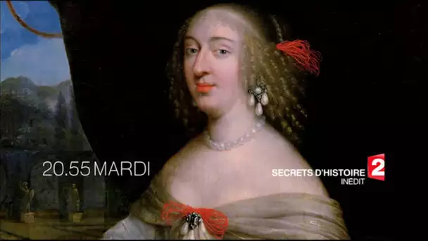 Secrets d&#039;Histoire - La Grande Mademoiselle, une rebelle sous Louis XIV' (bande-annonce)