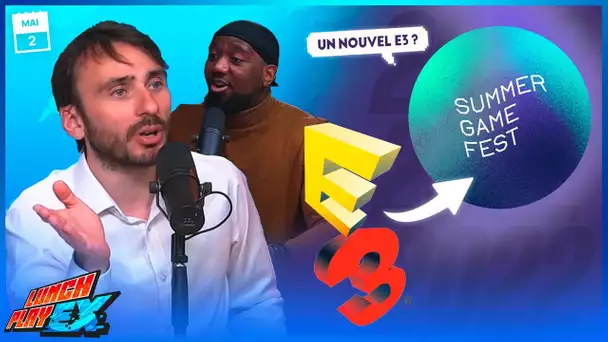 Summer Game Fest : Le Nouvel E3 ? | LE LUNCHPLAY EX #291