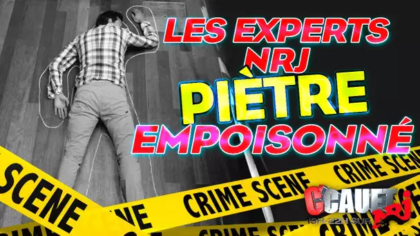 LES EXPERTS NRJ: PIÈTRE EMPOISONNÉ