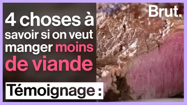 4 choses à savoir si on veut manger moins de viande