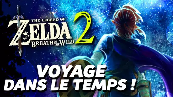 Zelda Breath of the Wild 2 : Link voyagera dans le temps !