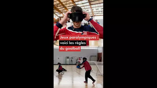 Jeux paralympiques : voici les règles du goalball
