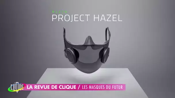 Les masques du futur - La Revue de Clique - CANAL+