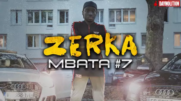 Zerka - Mbata #7 (prod by Wanabilini) I Daymolition
