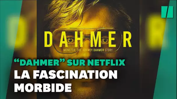Comment la série Netflix ravive une fascination morbide autour de Jeffrey Dahmer