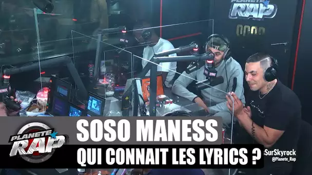 Soso Maness - Qui connaît les lyrics ? avec Sonny Blvck, Mortadon & Longo V2K ! #PlanèteRap