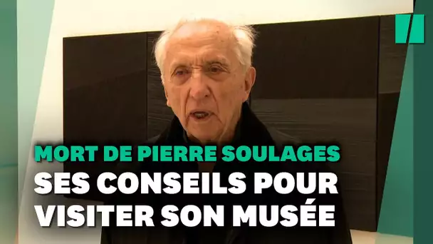 Mort de Pierre Soulages : les conseils du peintre pour visiter le musée à son nom à Rodez