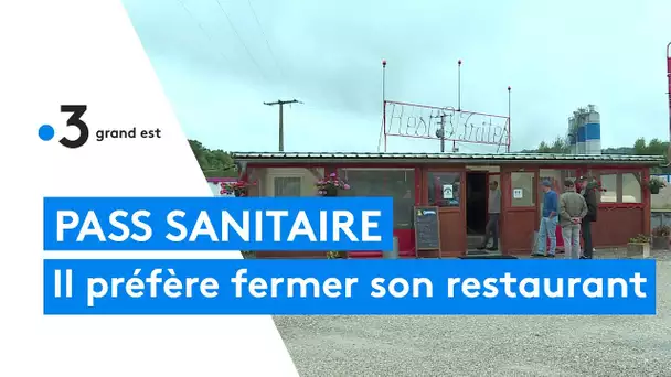 Contre le pass sanitaire, il préfère fermer son restaurant