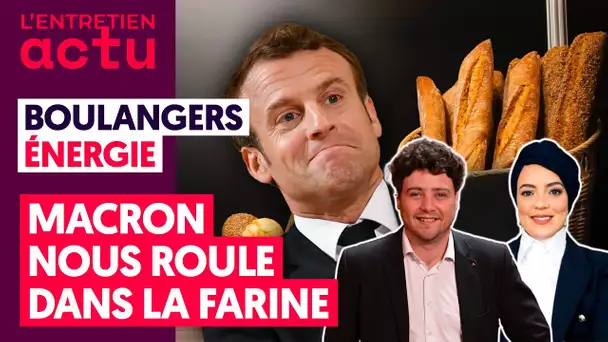 BOULANGERS, ÉNERGIE : MACRON NOUS ROULE DANS LA FARINE