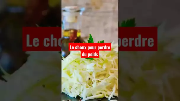 Le choux pour perdre du poids