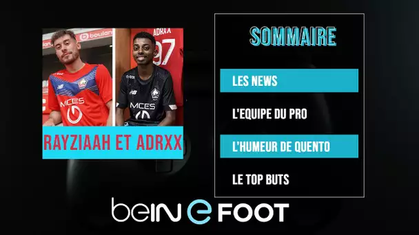 beIN eFOOT :  RayZiaaH ET Adrxx en invités