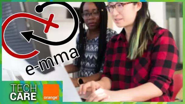 Tech Care avec Orange : E-mma
