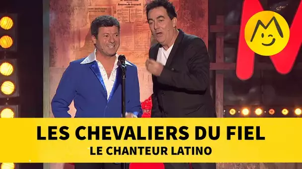 Les Chevaliers du Fiel - 'Le Chanteur Latino'