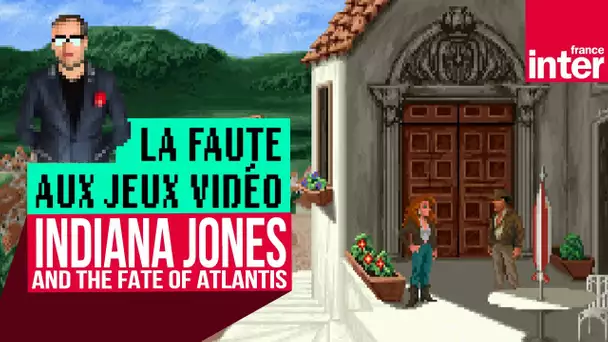 La Faute aux (vieux) jeux vidéo S01E07 : Let's Play "Indiana Jones & the Fate of Atlantis" (1992)