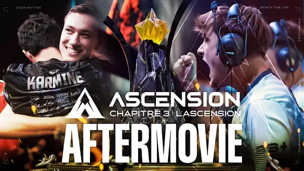 ASCENSION 2023 : UNE FINALE LÉGENDAIRE (Aftermovie - CHAPITRE 3 à Montpellier)