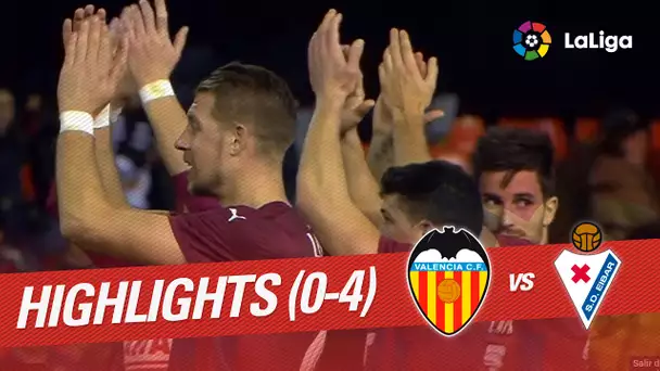 Resumen de Valencia CF vs SD Eibar (0-4)