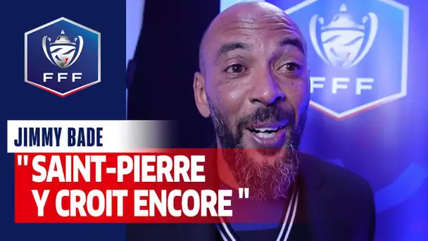 Bade : "Saint-Pierre continue à y croire"