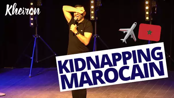 Kidnapping Marocain - 60 minutes avec Kheiron