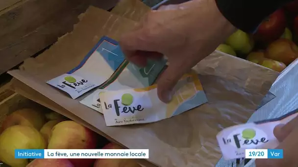 Dans l'aire toulonnaise, la fève, monnaie locale s'implante