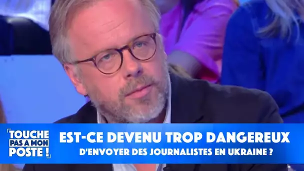 Est-ce devenu trop dangereux d'envoyer des journalistes en Ukraine ?