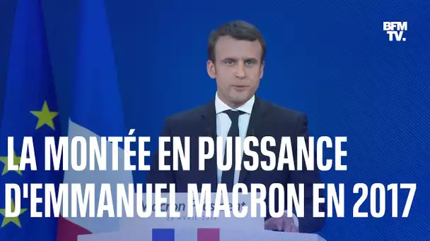 D'inconnu à président, comment Emmanuel Macron a bouleversé la campagne de 2017