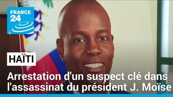 Haïti: arrestation de Joseph Félix Badio, suspect clé dans l'assassinat du président Jovenel Moïse