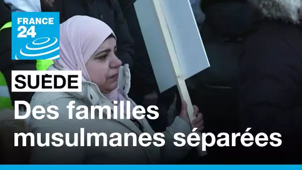 La Suède accusée de séparer les familles musulmanes • FRANCE 24