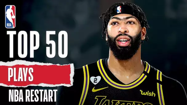 Top 50 Plays From NBA Restart!