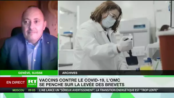 Covid-19 : «Ce n’est pas en levant les brevets des vaccins qu’on va améliorer leur accessibilité»