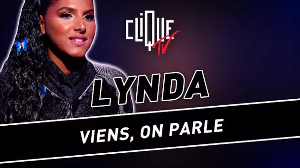 #CliqueCouvreFeu : Lynda vole (enfin) de ses propres ailes - Clique TV
