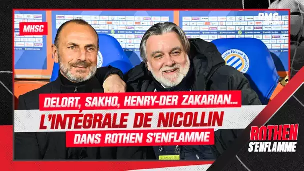 Delort, Sakho, Henry-Der Zakarian... l'intégrale de Laurent Nicollin dans Rothen s'enflamme