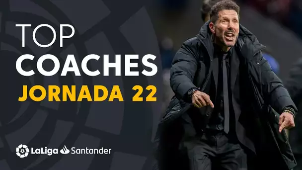 LaLiga Coaches Jornada 22: Cholo Simeone, Xavi & Arrasate