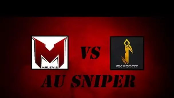 Spéciale 1 000 000 d&#039;abonnés : MrLEV12 VS SkyRRoZ au Sniper (Vidéo 1/7)