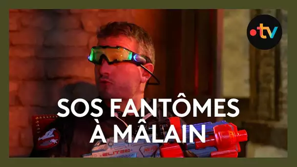 SOS fantômes à Mâlain
