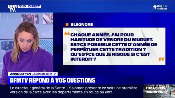 Qu'est-ce que je risque si je vend du muguet cette année? BFMTV répond à vos questions