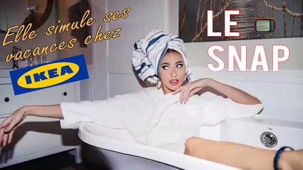 Le SNAP #1 : elle simule ses vacances chez Ikea