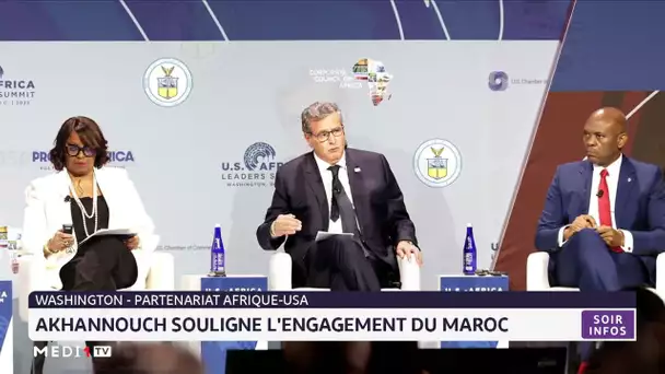 Partenariat Afrique - USA : Akhannouch souligne l'engagement du Maroc