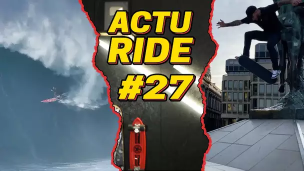 ACTU RIDE #27 : Aurelien Giraud est hallucinant, Le tube de l'année, Les meilleurs tricks !