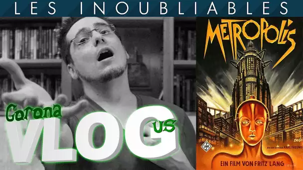 CoronaVlogus #05 - Metropolis (un Blockbuster de 1927)