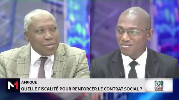 #ÉcoDébat.. Afrique: Quelle fiscalité pour renforcer le contrat social ?